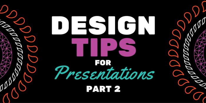 Design Tips for the Classroom Part 2